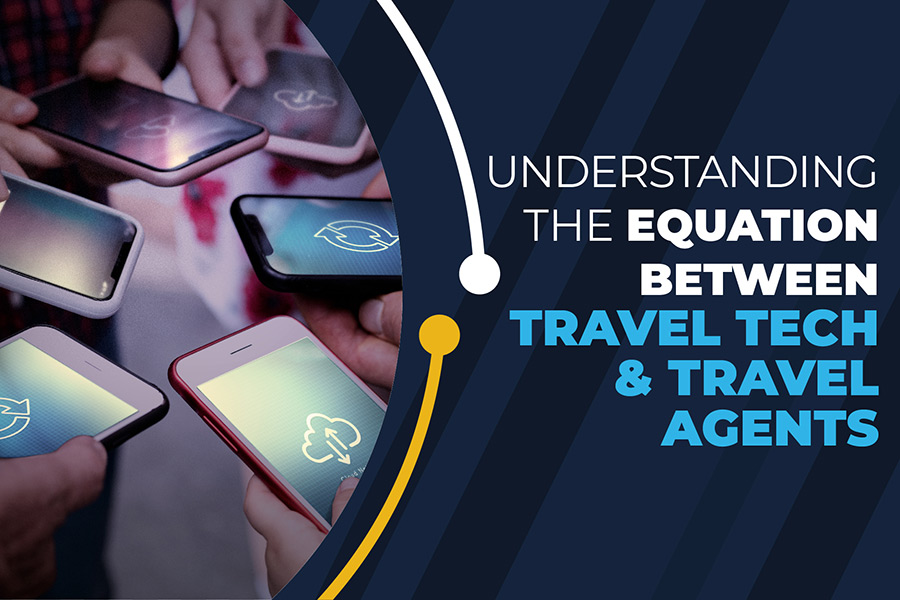Understanding the equation between travel tech and travel agents
