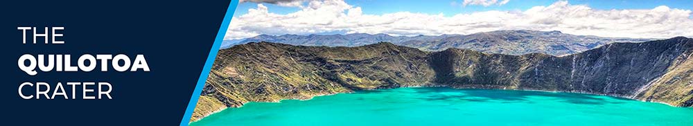 The Quilotoa Crater - Top 5 Andes destination